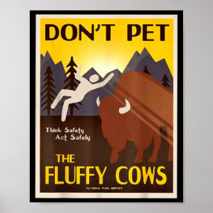 Poster Não Acaricie as Vacas Fofas