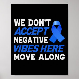 Poster Não Aceitamos Vibrações Negativas Aqui - Dia Mundi