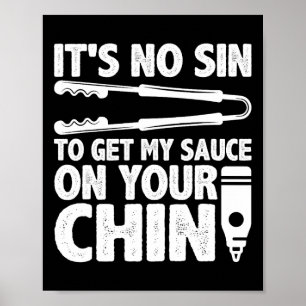 Poster Não adianta pegar meu molho, Churrasco engraçada, 