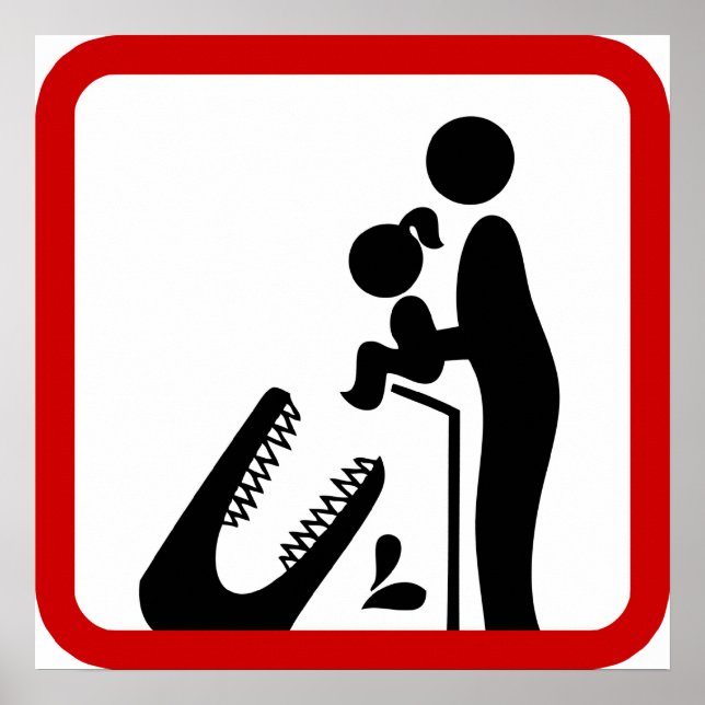 Pôster Não alimente a filha ao sinal de zoológico de croc (Frente)