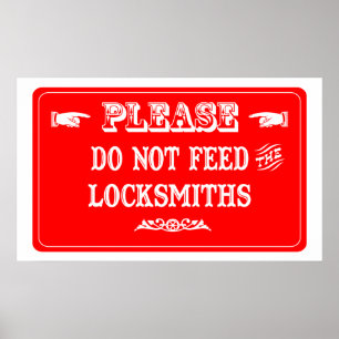 Poster Não alimente os serralheiros