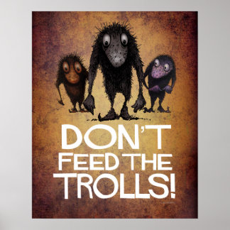 Pôster Não alimente os Troll com graça