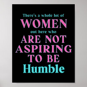 Poster Não Aspirando A Ser Humble Kamala Harris Feminista