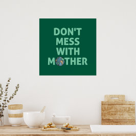 Poster Não brinque com a mãe!