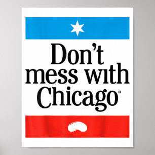 Poster Não Brinque Com Chicago