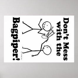 Poster Não brinque com o Bagpiper