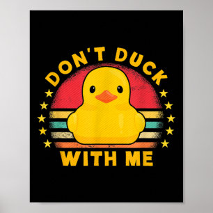 Poster Não Brinque Comigo - Adorável Pato de Borracha Pat