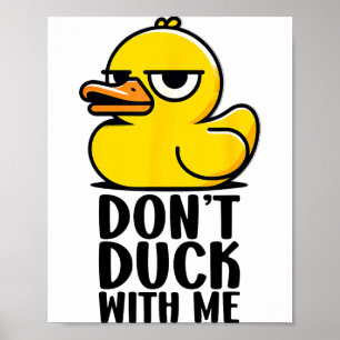 Poster Não Brinque Comigo, Patinho de Borracha Meme Diver