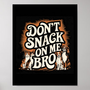 Poster Não brinque comigo, Pet Cachorros Engraçados.