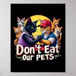 Poster Não coma o nosso Pets Trump 2024 Debate Comendo o