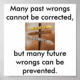 Poster Não concentre-se no passado, mude o futuro!