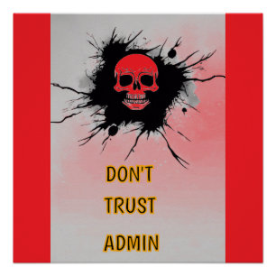 Pôster Não confie em Admin!