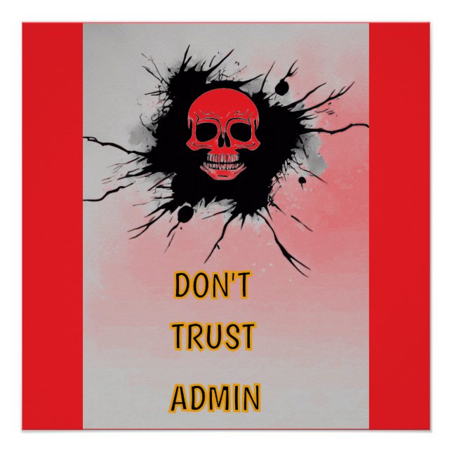Pôster Não confie em Admin! (Frente)