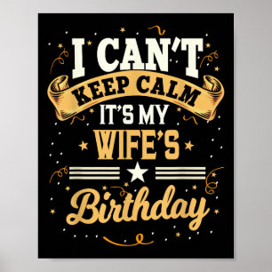 Poster Não consigo ficar calmo É o meu presente de Festa