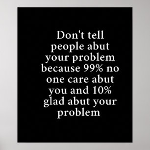 Poster Não conte às Pessoas sobre seus problemas" - Negri