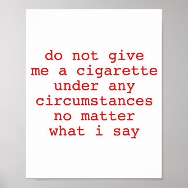 Poster Não Dê Cigarro em Qualquer Circunstância (Frente)