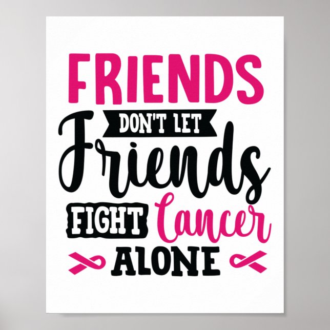 Poster Não deixe os amigos lutarem sozinhos com o Cancer  (Frente)