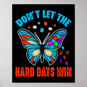 Poster Não deixe que os dias do Duro ganhem consciência d