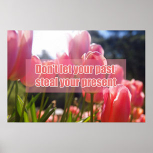 Poster Não deixe seu passado roubar seu presente