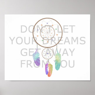 Pôster Não deixe seus sonhos se livrarem de você