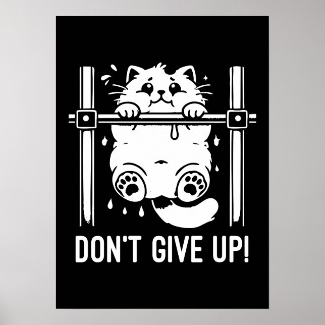 Poster Não desista - Engraçado Gato Giro Humor Motivacion (Frente)