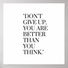 Poster Não desista que é melhor do que pensa