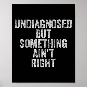 Poster Não Diagnosticadas, Mas Soando Engraçadas Mulheres