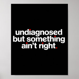 Poster Não diagnosticado, mas algo está errado Citação en