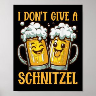 Poster Não Dou Engraçada A Uma Cerveja Alemã Schnitzel