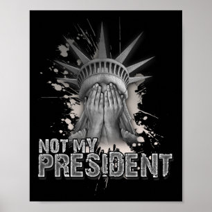 Poster Não É A Minha Estátua Da Liberdade Anti Trump