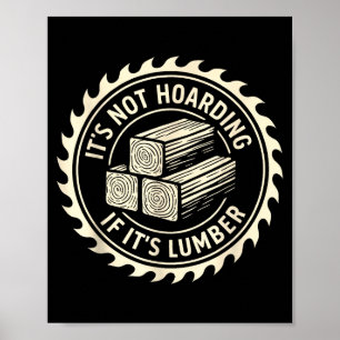 Poster Não é Acumulação se for Madeira