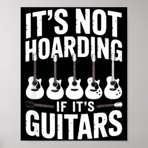 Poster Não é Acumulação se São Guitarras Funny Guitarrist