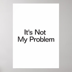Poster Não é meu problema