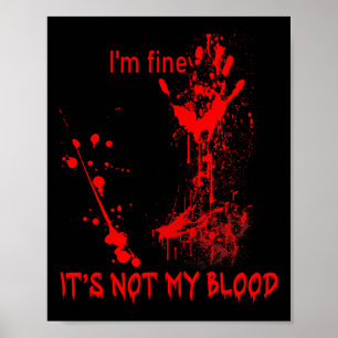 Poster Não é o meu sangue para homens, mulheres Engraçado