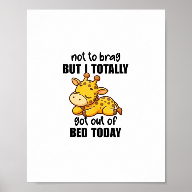 Poster Não é para me gabar, mas eu consegui sair da cama  (Frente)