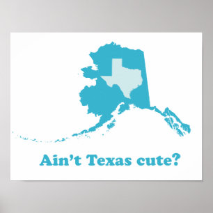 Poster Não é Texas Alaska bonito que vangloria-se