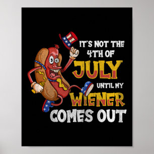 Poster Não É Uma Festa Até Que Meu Wiener Sai 4 De J