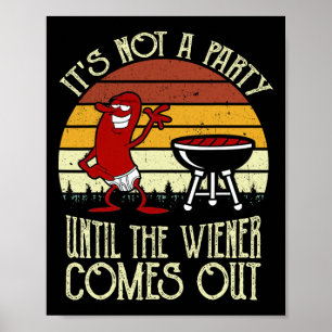 Poster Não é uma festa até que o Wiener saia quente