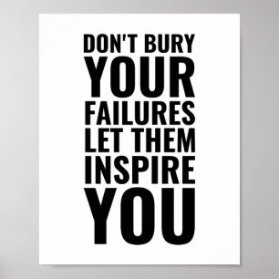 Poster Não enterre seus fracassos Cotação Inspirativ