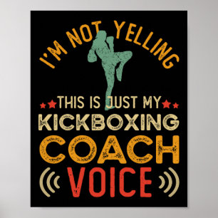 Poster Não Estou Gritando, É Só Meu Treinador de Kickboxi