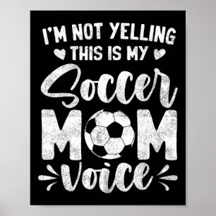 Poster Não Estou Gritando, Esta É Minha Voz de Mãe de Jog