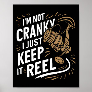 Poster Não Estou Irritado Eu Mantenho Isso Carretel Engra