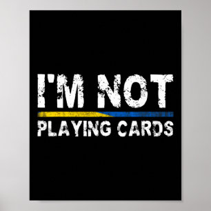 Poster Não Estou Jogando Cartas Apoio à Ucrânia