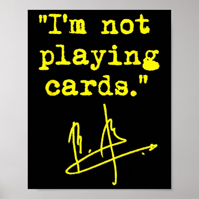 Poster Não Estou Jogando Cartas - Zelenskyy (Frente)