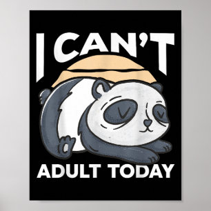 Poster Não Estou Preparado para Ser Adulto Hoje