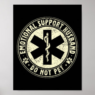 Poster Não Faça Carinho no Marido de Apoio Emocional Pai