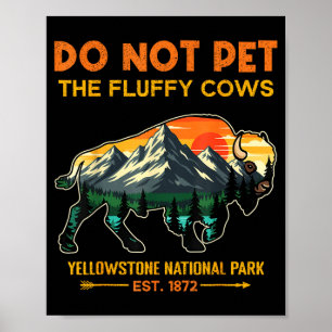 Poster Não Faça Carinho Nos Bois Fofos Yellowstone Nacion