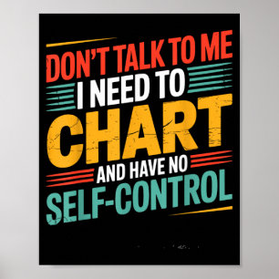 Poster Não Fale Comigo Preciso Traçar E Ter Autocontrole