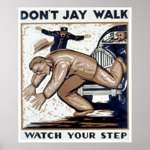 Poster Não faz a caminhada de Jay WPA 1937