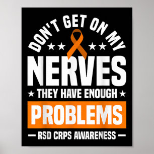 Poster Não Fique Com Os Meus Nervos Rsd Crps Consciência